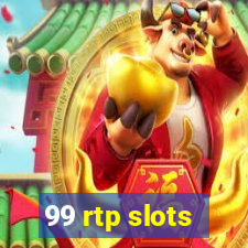 99 rtp slots